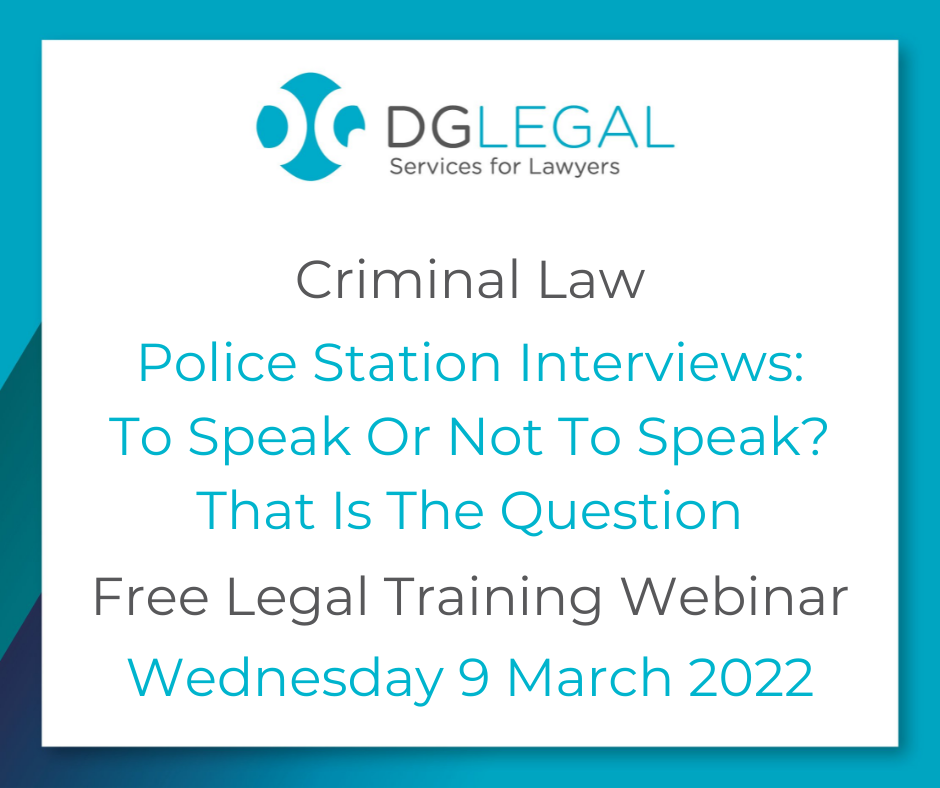 2022.03.09 - GCN - Criminal Law - Police Station Interviews